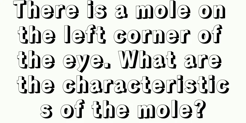 There is a mole on the left corner of the eye. What are the characteristics of the mole?
