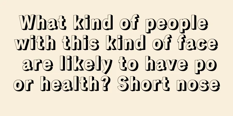 What kind of people with this kind of face are likely to have poor health? Short nose
