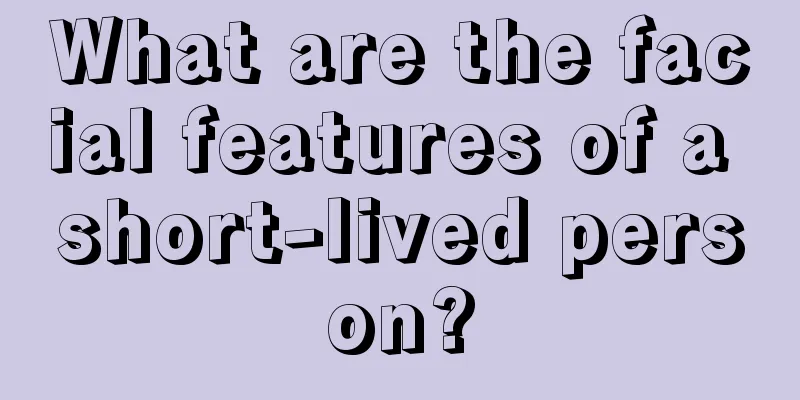 What are the facial features of a short-lived person?