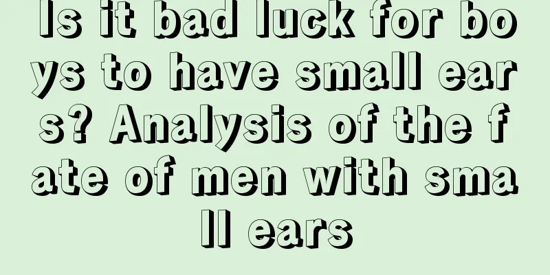 Is it bad luck for boys to have small ears? Analysis of the fate of men with small ears