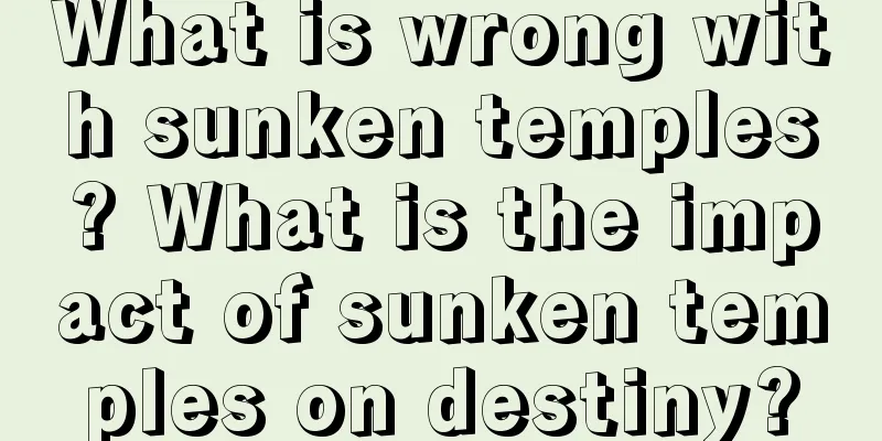 What is wrong with sunken temples? What is the impact of sunken temples on destiny?