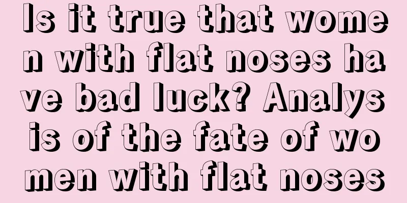 Is it true that women with flat noses have bad luck? Analysis of the fate of women with flat noses