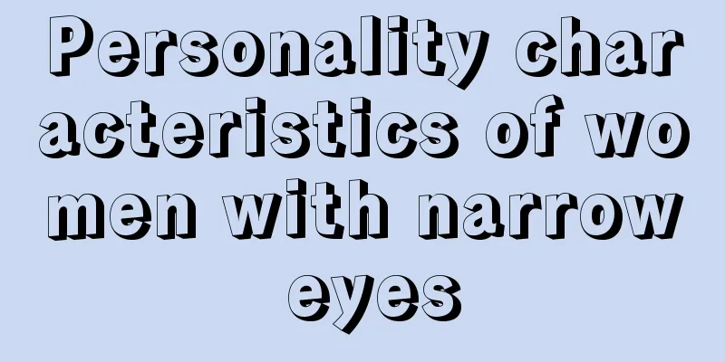 Personality characteristics of women with narrow eyes