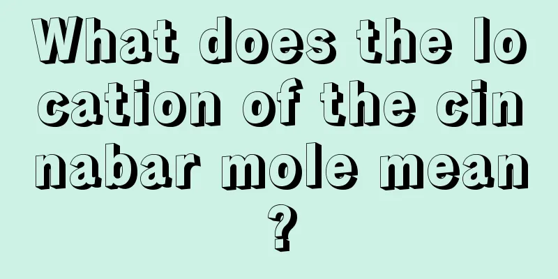 What does the location of the cinnabar mole mean?