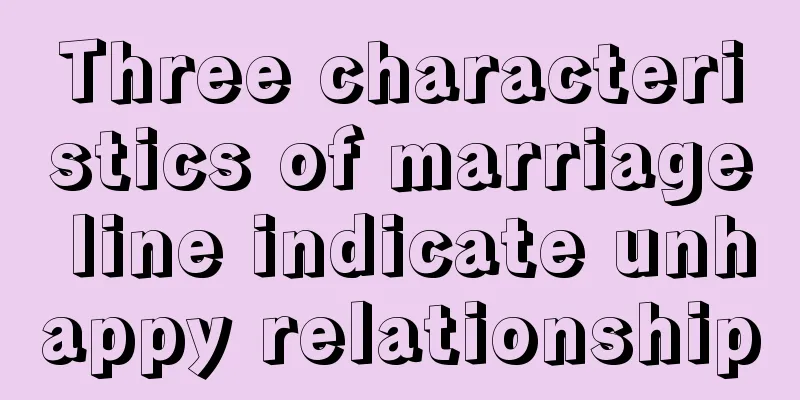 Three characteristics of marriage line indicate unhappy relationship
