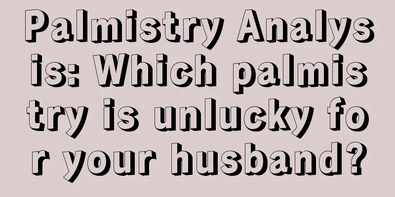 Palmistry Analysis: Which palmistry is unlucky for your husband?