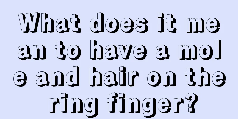 What does it mean to have a mole and hair on the ring finger?