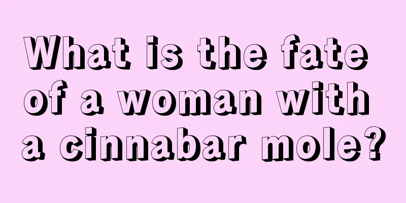 What is the fate of a woman with a cinnabar mole?