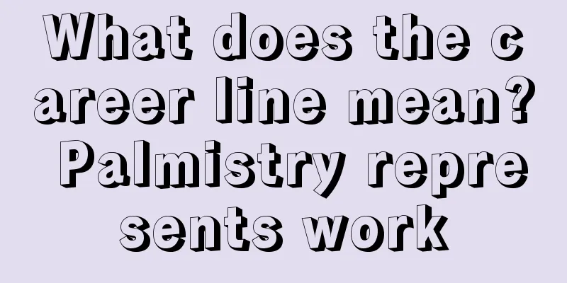 What does the career line mean? Palmistry represents work