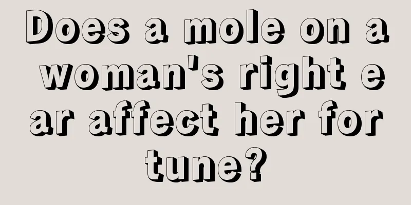 Does a mole on a woman's right ear affect her fortune?