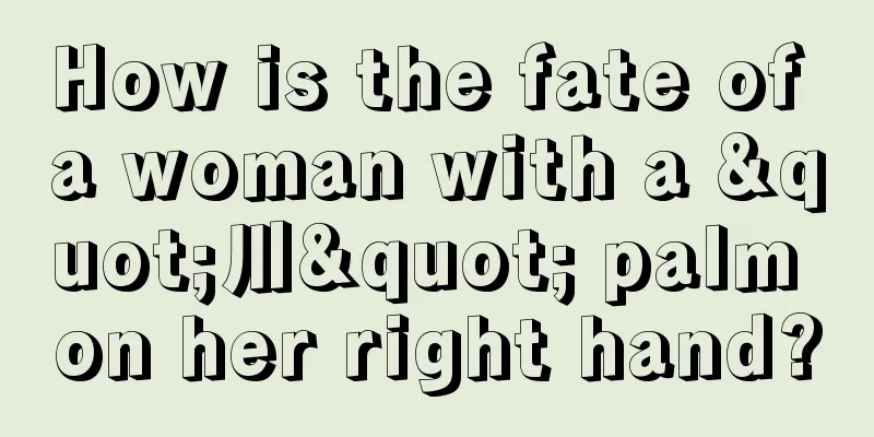 How is the fate of a woman with a "川" palm on her right hand?