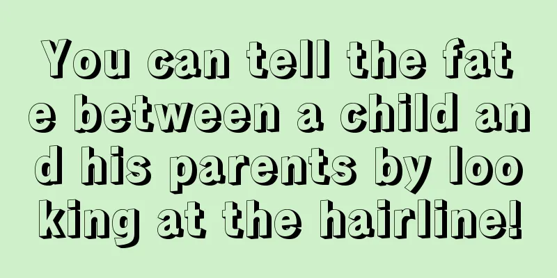You can tell the fate between a child and his parents by looking at the hairline!