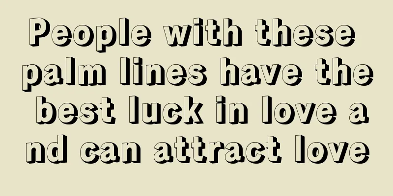 People with these palm lines have the best luck in love and can attract love
