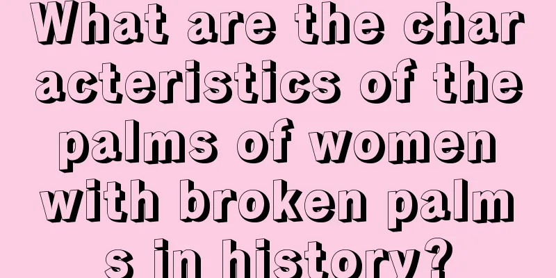 What are the characteristics of the palms of women with broken palms in history?
