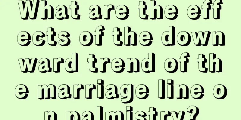 What are the effects of the downward trend of the marriage line on palmistry?