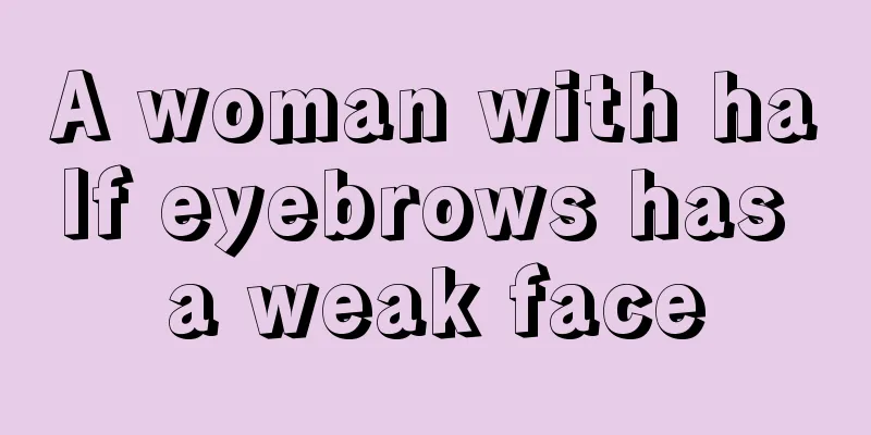 A woman with half eyebrows has a weak face