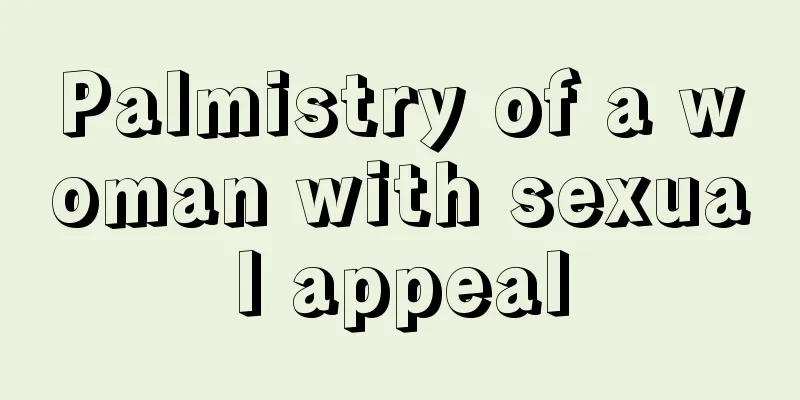 Palmistry of a woman with sexual appeal