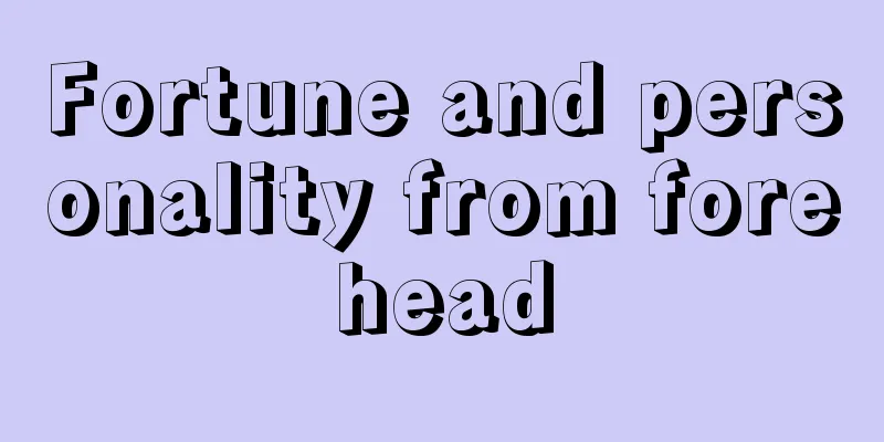 Fortune and personality from forehead