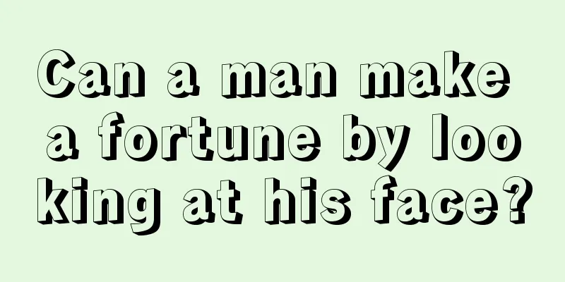 Can a man make a fortune by looking at his face?