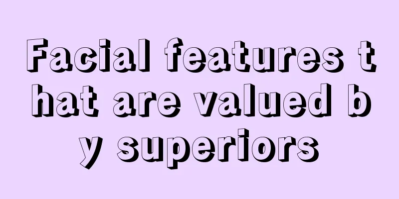 Facial features that are valued by superiors