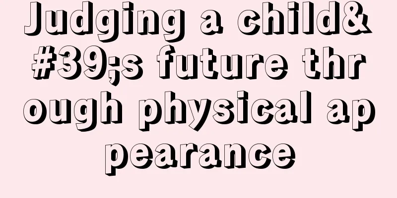 Judging a child's future through physical appearance
