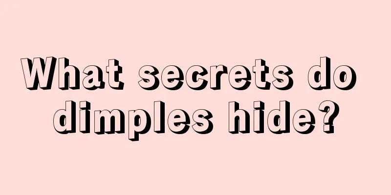 What secrets do dimples hide?
