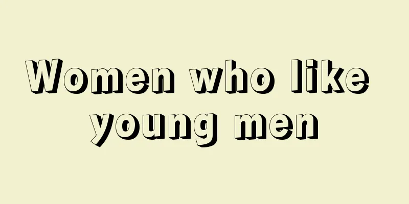 Women who like young men