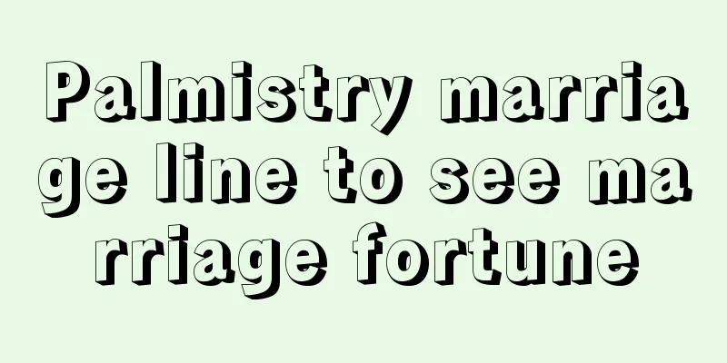 Palmistry marriage line to see marriage fortune