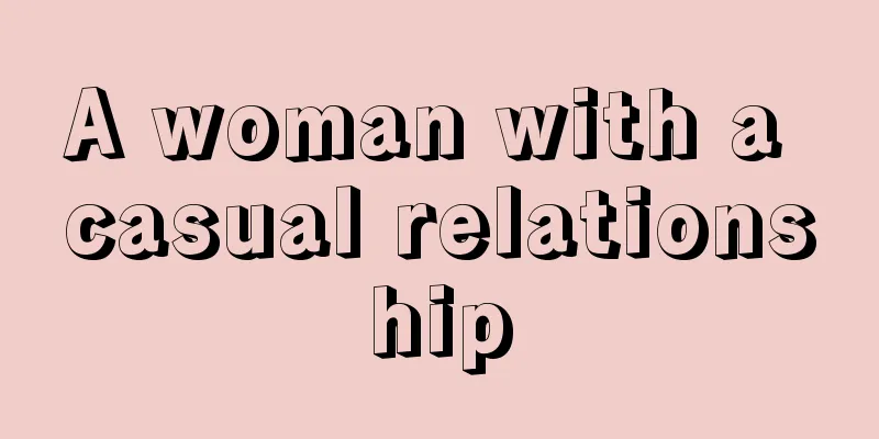 A woman with a casual relationship