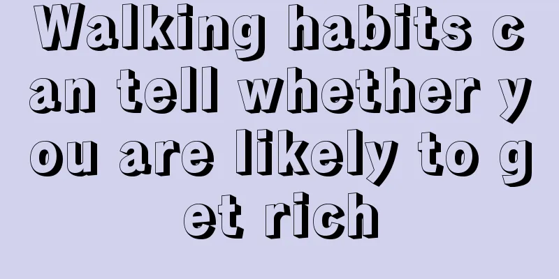 Walking habits can tell whether you are likely to get rich