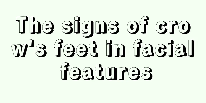 The signs of crow's feet in facial features
