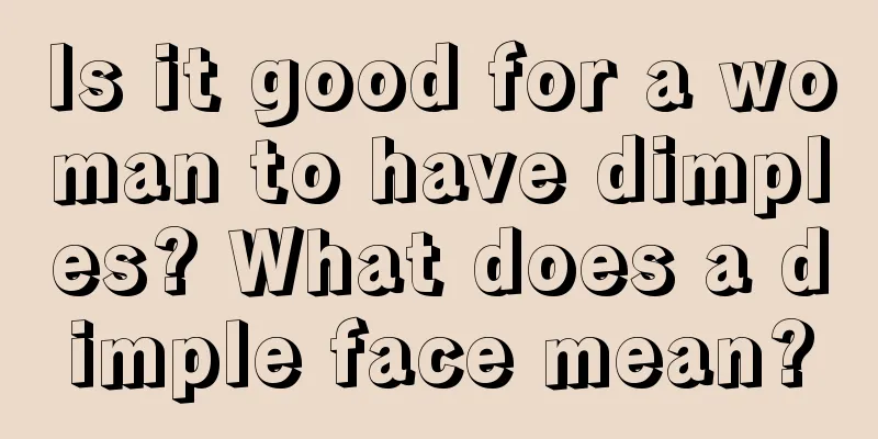 Is it good for a woman to have dimples? What does a dimple face mean?