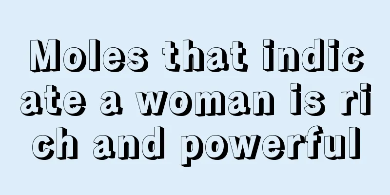 Moles that indicate a woman is rich and powerful