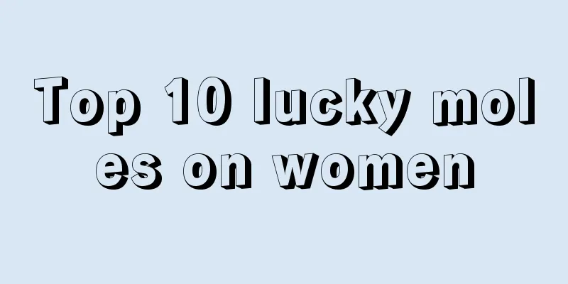 Top 10 lucky moles on women