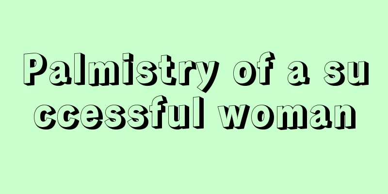 Palmistry of a successful woman