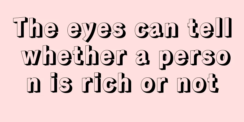 The eyes can tell whether a person is rich or not