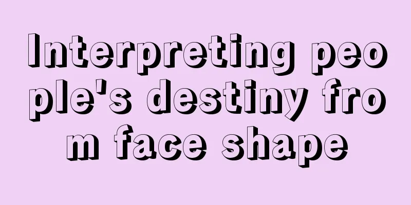 Interpreting people's destiny from face shape