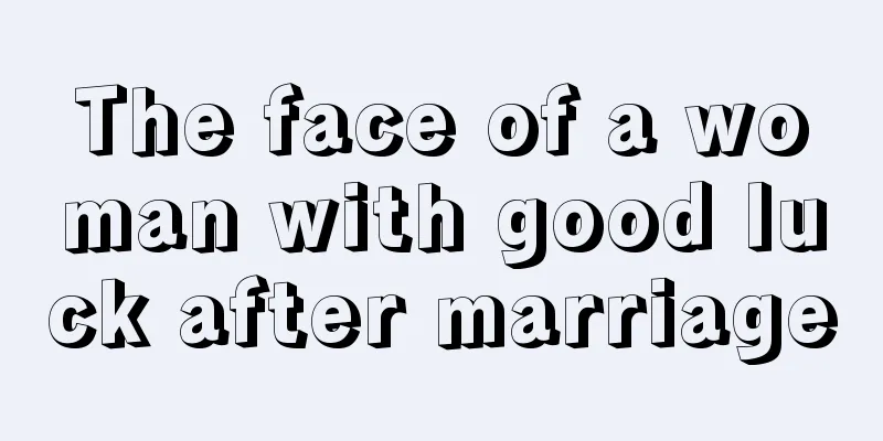 The face of a woman with good luck after marriage