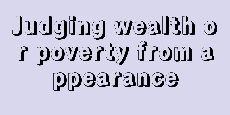 Judging wealth or poverty from appearance