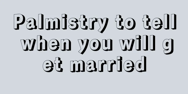 Palmistry to tell when you will get married