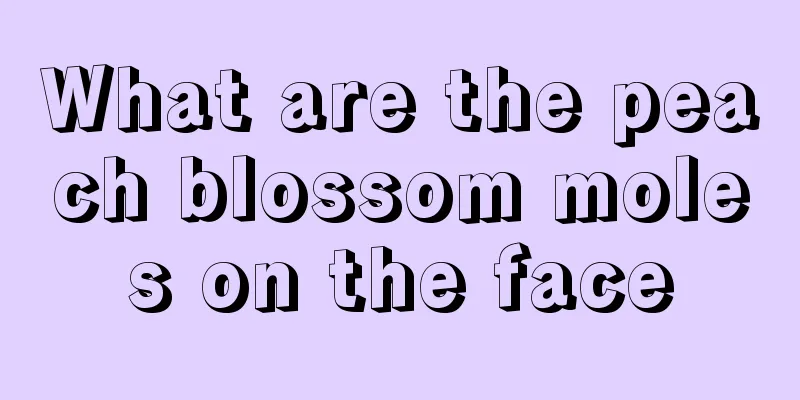 What are the peach blossom moles on the face