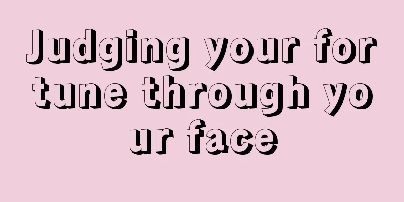 Judging your fortune through your face
