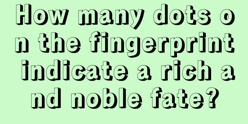 How many dots on the fingerprint indicate a rich and noble fate?