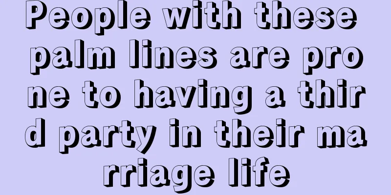 People with these palm lines are prone to having a third party in their marriage life