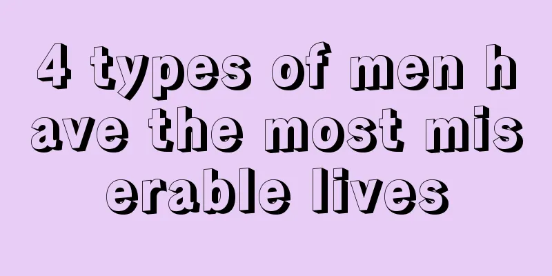 4 types of men have the most miserable lives