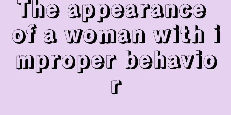 The appearance of a woman with improper behavior