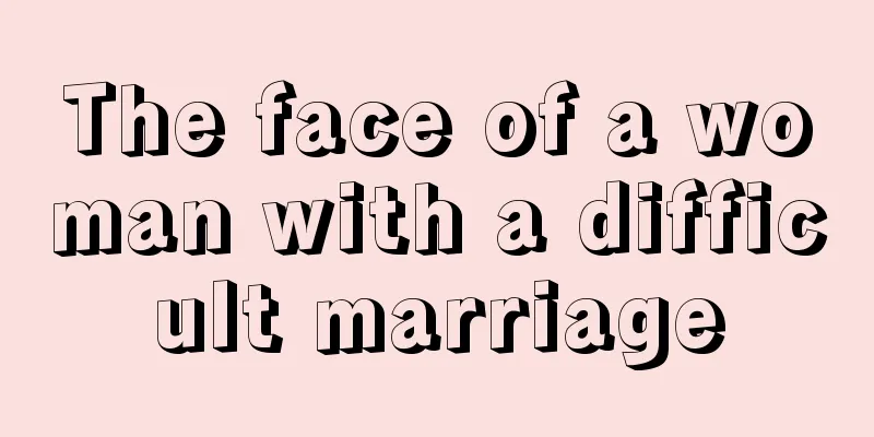 The face of a woman with a difficult marriage