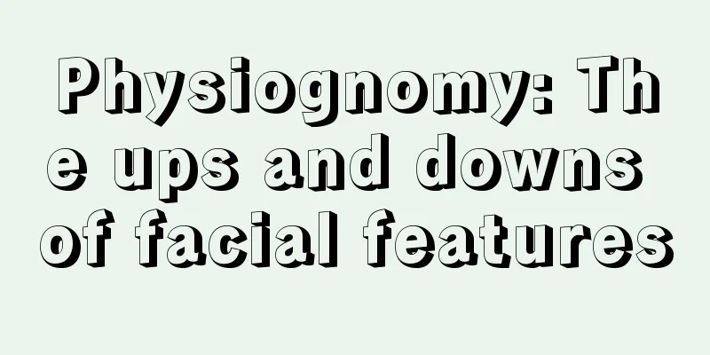 Physiognomy: The ups and downs of facial features