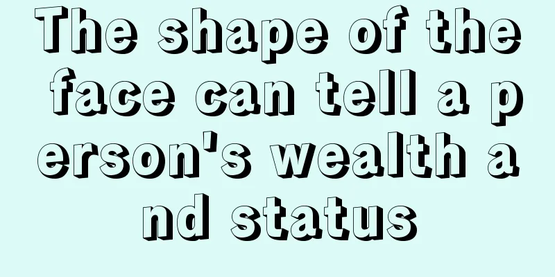 The shape of the face can tell a person's wealth and status