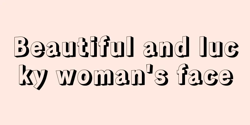 Beautiful and lucky woman's face